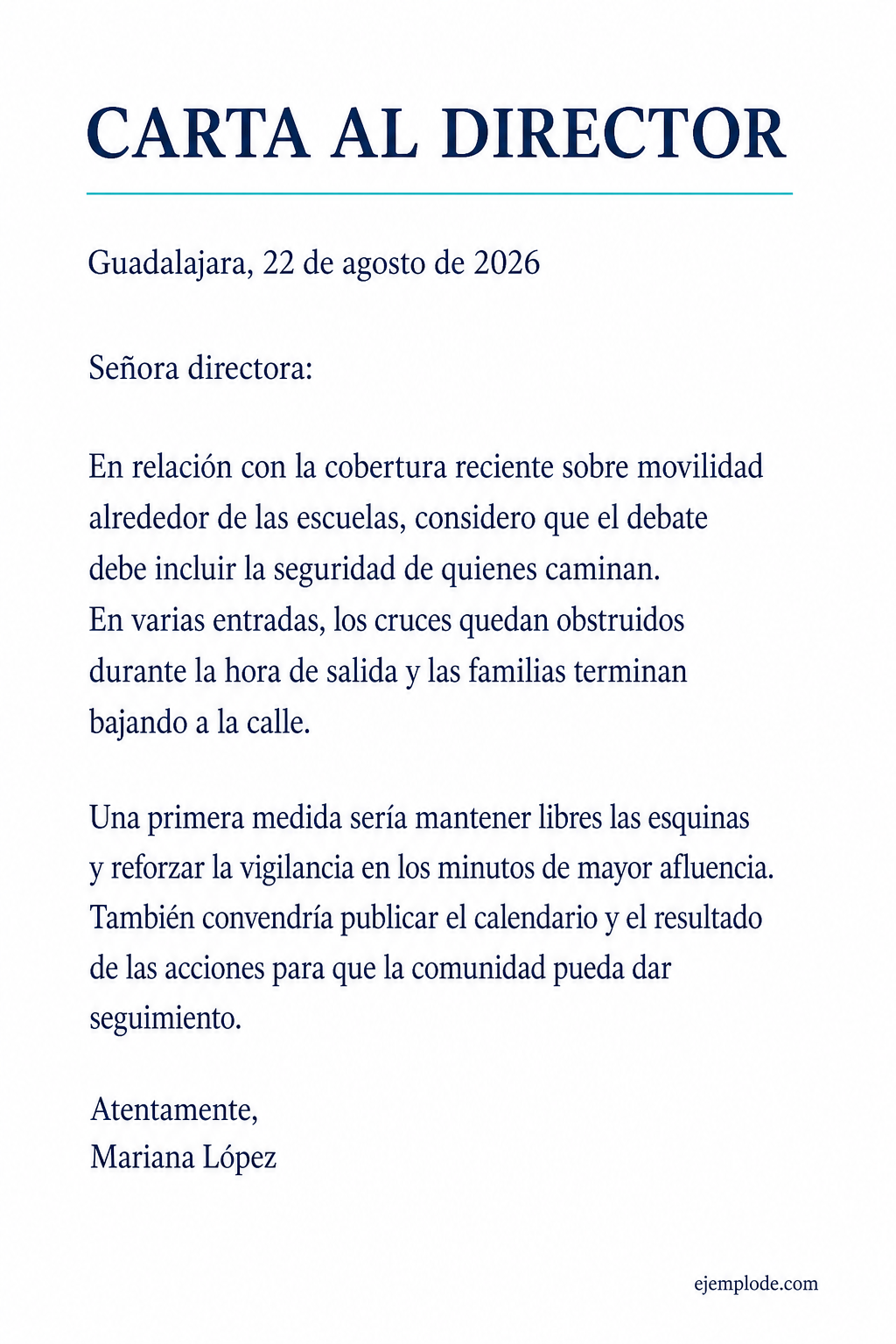 Carta al director completa sobre seguridad peatonal alrededor de las escuelas